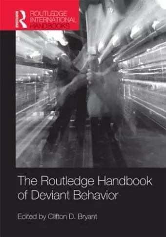 Routledge Handbook of Deviant Behavior cover