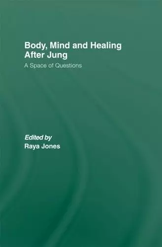 Body, Mind and Healing After Jung cover