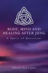 Body, Mind and Healing After Jung cover