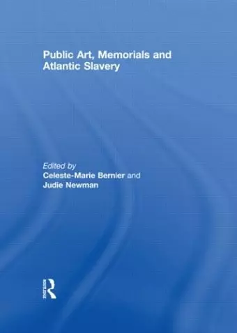 Public Art, Memorials and Atlantic Slavery cover