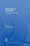 Philosophy of Probability: Contemporary Readings cover