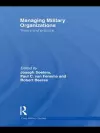 Managing Military Organizations cover