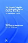 The Clinician's Guide to Collaborative Caring in Eating Disorders cover
