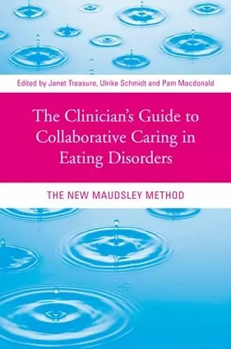The Clinician's Guide to Collaborative Caring in Eating Disorders cover