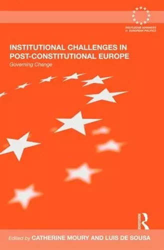 Institutional Challenges in Post-Constitutional Europe cover