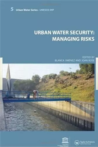 Urban Water Security: Managing Risks cover
