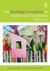 The Routledge Companion to Anglophone Caribbean Literature cover