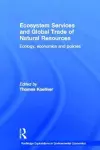 Ecosystem Services and Global Trade of Natural Resources cover