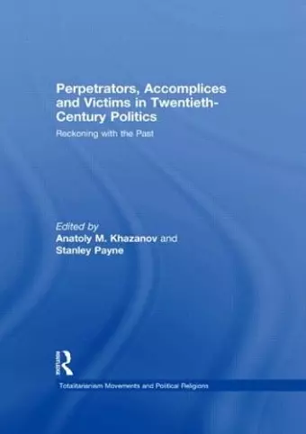 Perpetrators, Accomplices and Victims in Twentieth-Century Politics cover