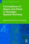 Conceptions of Space and Place in Strategic Spatial Planning cover