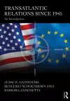 Transatlantic Relations since 1945 cover