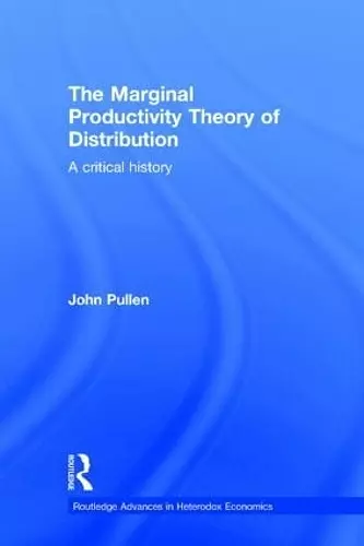 The Marginal Productivity Theory of Distribution cover