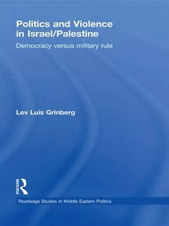 Politics and Violence in Israel/Palestine cover