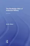The Routledge Atlas of American History cover