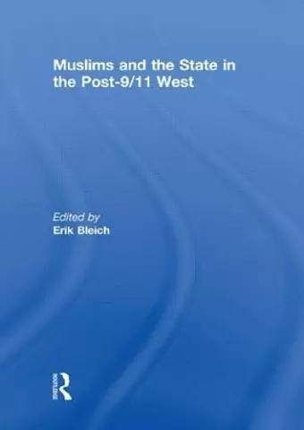 Muslims and the State in the Post-9/11 West cover