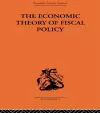 The Economic Theory of Fiscal Policy cover