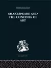 Shakespeare and the Confines of Art cover