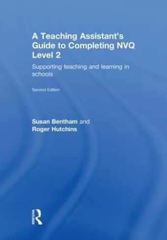 A Teaching Assistant's Guide to Completing NVQ Level 2 cover