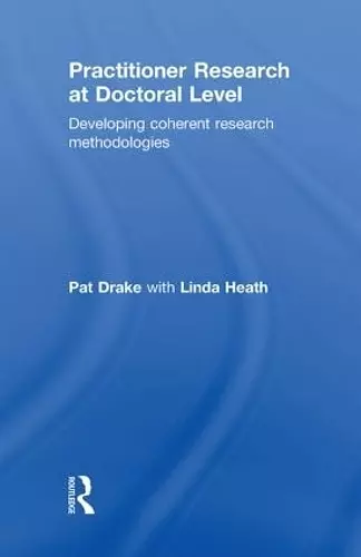 Practitioner Research at Doctoral Level cover