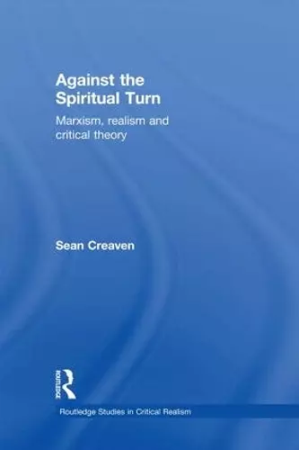 Against the Spiritual Turn cover