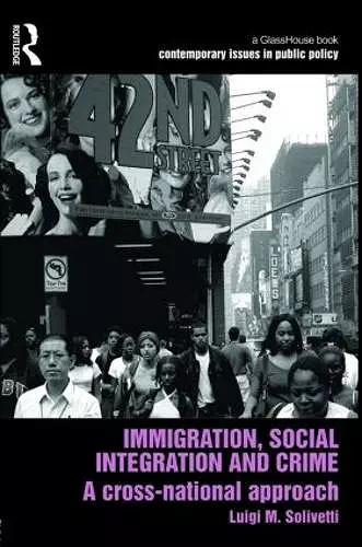 Immigration, Social Integration and Crime cover