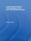 Local Responses to Colonization in the Iron Age Mediterranean cover
