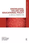 Knowledge, Values and Educational Policy cover