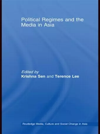 Political Regimes and the Media in Asia cover