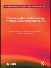 Transformation of Knowledge through Classroom Interaction cover