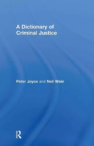 A Dictionary of Criminal Justice cover