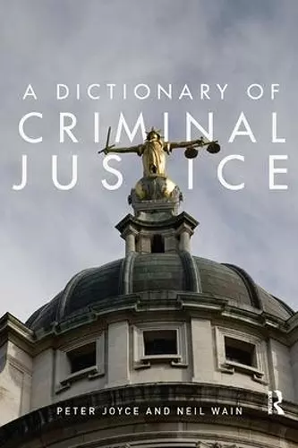 A Dictionary of Criminal Justice cover