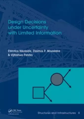 Design Decisions under Uncertainty with Limited Information cover