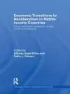 Economic Transitions to Neoliberalism in Middle-Income Countries cover