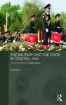 The Military and the State in Central Asia cover