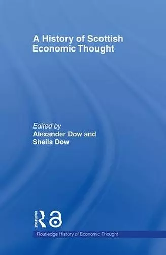 A History of Scottish Economic Thought cover