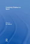 Coaching Children in Sport cover