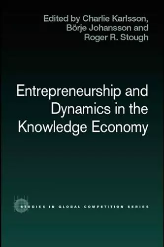 Entrepreneurship and Dynamics in the Knowledge Economy cover