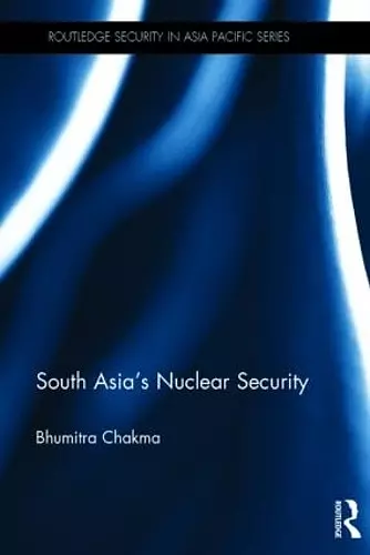 South Asia's Nuclear Security cover