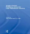 Anglo-French Relations since the Late Eighteenth Century cover