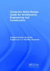 Computer Aided Design Guide for Architecture, Engineering and Construction cover