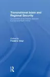 Transnational Islam and Regional Security cover