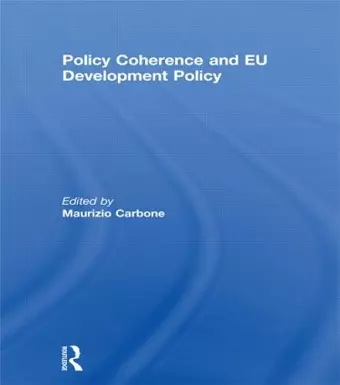 Policy Coherence and EU Development Policy cover