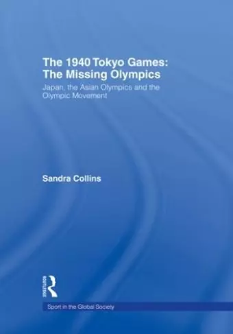 The 1940 Tokyo Games: The Missing Olympics cover