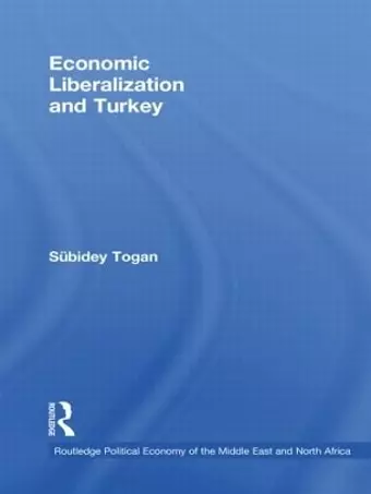 Economic Liberalization and Turkey cover