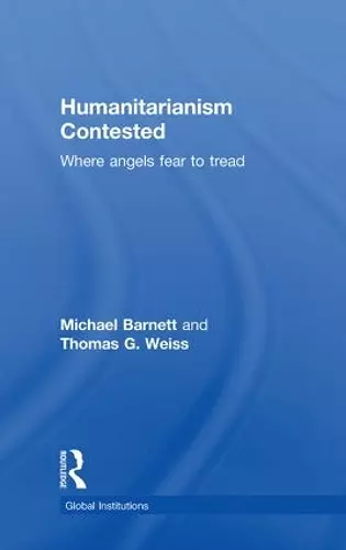 Humanitarianism Contested cover