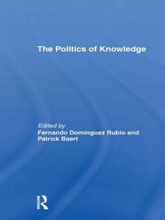 The Politics of Knowledge. cover