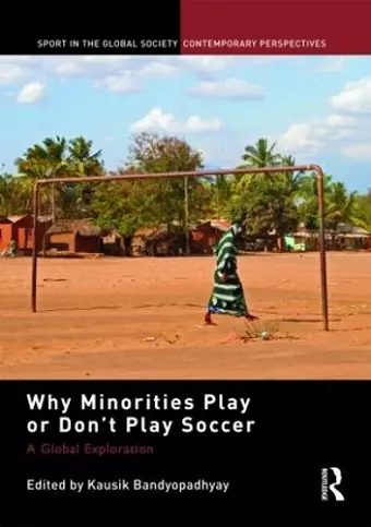 Why Minorities Play or Don't Play Soccer cover