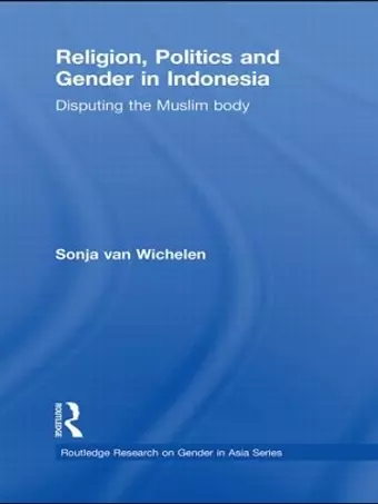 Religion, Politics and Gender in Indonesia cover