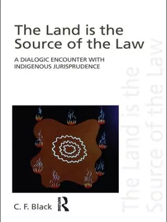 The Land is the Source of the Law cover