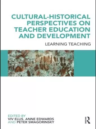 Cultural-Historical Perspectives on Teacher Education and Development cover